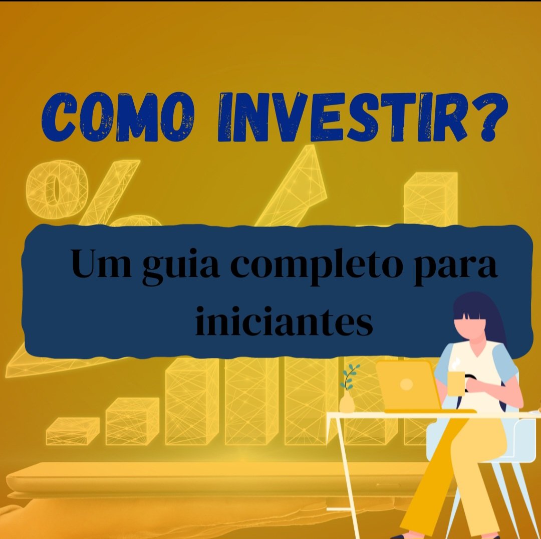 Como Investir Um guia completo para iniciantes Altaneira Ceará