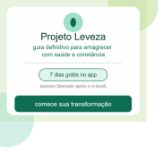 Projeto Leveza: o E-Book Definitivo para Emagrecer com Saúde e Constância.