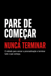 Livro digital e-book pare de começar e nunca terminar