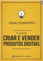 Guia de como criar e vender produtos digitais