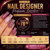 Transforme sua paixão por unhas em uma renda real com o método nail designer 4.0
