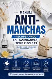 Manual Anti-Manchas: Recuperando Roupas Brancas, Tênis e Bolsas
