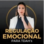 Programa de regulação emocional para TDAHs