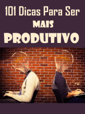 Dicas para ser mais produtivo