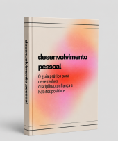 E-book Desenvolvimento Pessoal:Transforme Sua Rotina e Mentalidade
