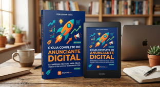 O Guia Completo do Anunciante Digital