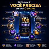 100 Prompts Prontos: Transforme Sua Rotina, Gere Resultados e Desbloqueie Seu Potencial