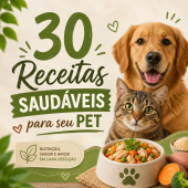 30 Receitas Saudáveis pro seu PET
