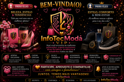 InfoTecModa - Grupo Vip de Promoções, Dicas e Ofertas para Moda, Saúde e Beleza.