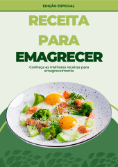 20 Receitas Fáceis que ajudam a emagrecer