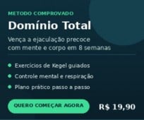 Controle Total: vencendo a ejaculação precoce
