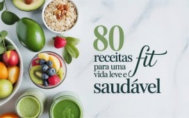Ebook com +80 Receitas Fitness Fáceis para Emagrecer