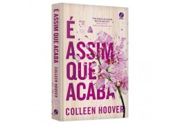 Livro: é Assim Que Acaba- Collen Hoover