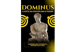 Ebook DOMINUS: A Arte da Disciplina e Poder