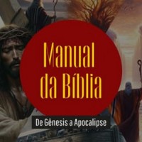 Manual da bíblia - De Gênesis a Apocalipse