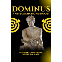 Ebook DOMINUS: A Arte da Disciplina e Poder