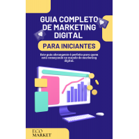 Guia Completo De Marketing Digital Para Iniciantes.