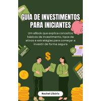 Guia de Investimentos para Iniciantes (E-book)