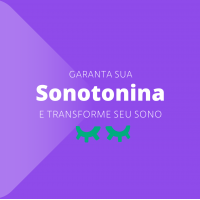 Sonotonina - Restaurador de uma Rotina Noturna