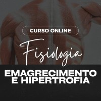 Curso online de Fisiologia do Emagrecimento e Hipertrofia Por Mateus Dias
