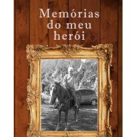 Livro: Memórias do Meu Herói