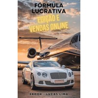 Fórmula Lucrativa: Edição e Vendas Online