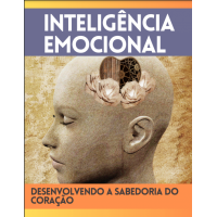E-book Inteligência Emocional - Desvendando a Sabedoria do Coração