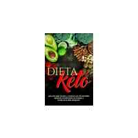Dieta Keto - La Guía Definitiva