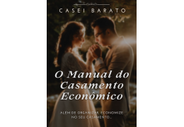 O Manual Do Casamento Econômico