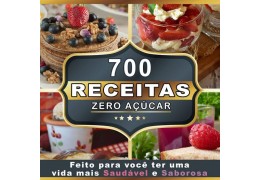 Ebook 700 Receitas Zero Açúcar
