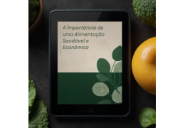E-Book - A Importância de uma Alimentação Saudável e Econômica