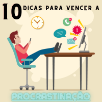 10 Dicas para vencer a procrastinação