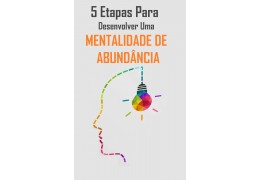 E-book 5 Etapas Para Desenvolver Uma Mentalidade de Abundância