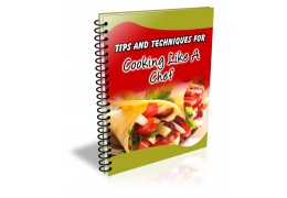 101 dicas e técnicas para cozinhar como um chef