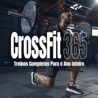 CrossFit365: Treinos Completos para o Ano Inteiro