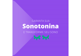 Sonotonina - Restaurador de uma Rotina Noturna