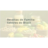 Receitas de Família: Sabores do Brasil