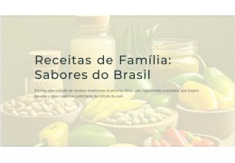 Receitas de Família: Sabores do Brasil
