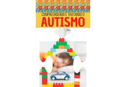 Compreendendo e tratando o autismo