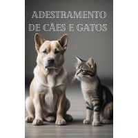 Adestramento de Cães e Gatos