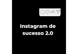 Guia prático instagram de sucesso 2.0