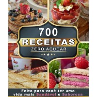 700 receitas zero açúcar