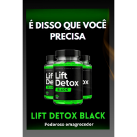 Lift detox black - emagreça de forma rápida e fácil