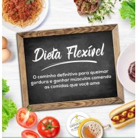 Guia completo de dieta flexível