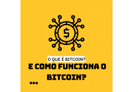 O que é um Bitcoin e como funciona o Bitcoin? Guia Completo