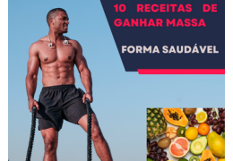 100 receitas de Massa Muscular de Forma Saudável
