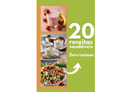 Ebook- 20 Receitas saudáveis! Zero Lactose