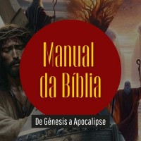 Manual da Bíblia leitura detalhada de Genesis a Apocalipse