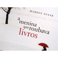A menina que roubava livros - Markus Zusak