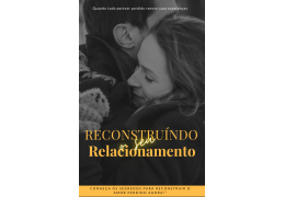 E-book sobre como Reconstruir seu relacionamento